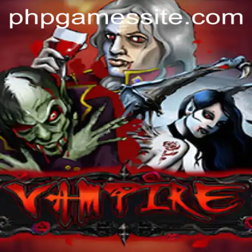 Exploring the Thrilling World of Vampire in PHPGAMES