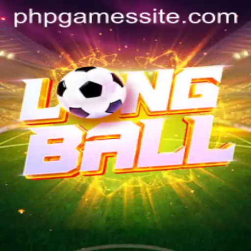 Unveiling LongBall: The Game Taking the World by Storm