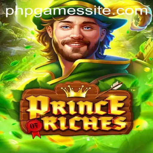 Unlocking the Enchantment of PrinceOfRiches: A Journey Through PHPGAMES' Latest Adventure