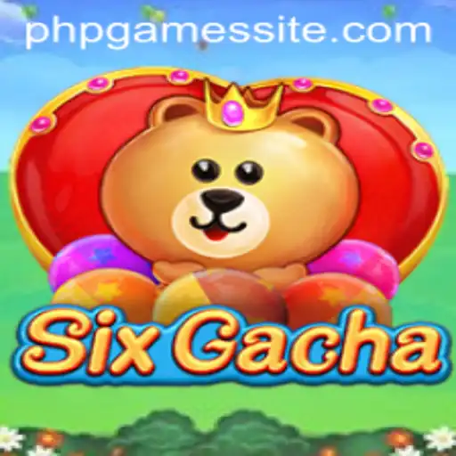 Dive into the World of SixGacha - The Innovative PHPGAMES Experience